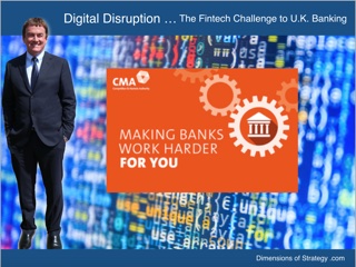 Digital Disruption and the Challenge to the UK Banking System 